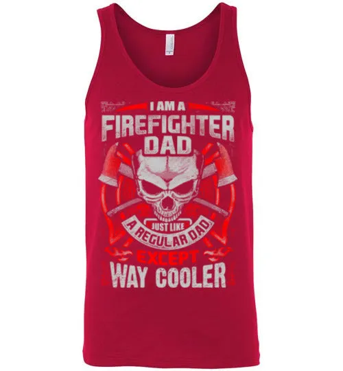 Firefighter Dad, but Cooler- Tee